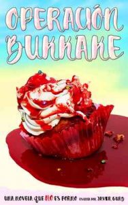 Operación Bukkake: Una novela que NO es porno – Javier Gurb [ePub & Kindle]