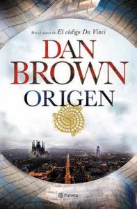 Origen (Versión española) (Volumen Independiente) – Dan Brown, Aleix Montoto Llagostera [ePub & Kindle]