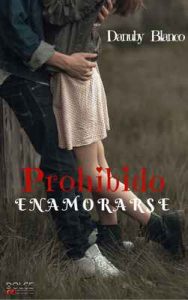 Prohibido enamorarse – Danuby Blanco [ePub & Kindle]