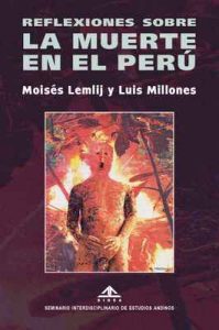 Reflexiones sobre la muerte en el Perú – Moisés Lemlij, Luis Millones [ePub & Kindle]