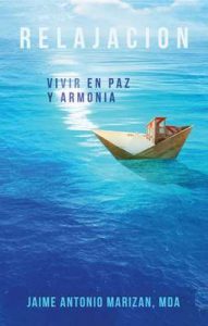 Relajación: Vivir en paz y armonía – Jaime Antonio Marizán [ePub & Kindle]