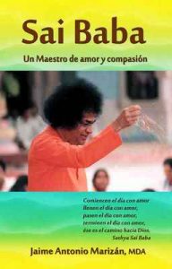 Sai Baba: Un Maestro de amor y compasión – Jaime Antonio Marizán [ePub & Kindle]