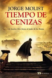 Tiempo de cenizas – Jorge Molist [ePub & Kindle]