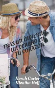 Tras un invierno, un verano en tu corazón – Norah Carter, Monika Hoff [ePub & Kindle]