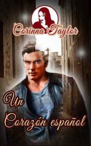 Un corazón español – Corinna Taylor [ePub & Kindle]