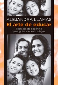 El arte de educar: Técnicas de coaching para guiar a nuestros hijos – Alejandra Llamas  [ePub & Kindle]
