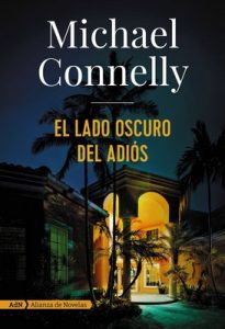 El lado oscuro del adiós – Michael Connelly, Javier Guerrero Gimeno [ePub & Kindle]