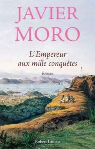 L’Empereur aux mille conquêtes – Javier Moro, Marianne Millon [ePub & Kindle] [French]