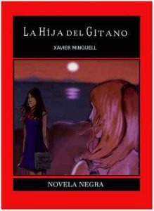 La hija del gitano (Detective Orellana n° 1) – Xavier Mnguell [ePub & Kindle]
