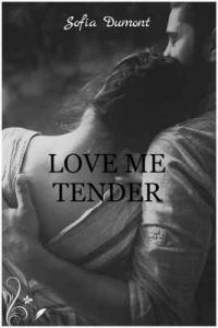 Love me tender (C&R n° 1) – Sofía Dumont [ePub & Kindle]