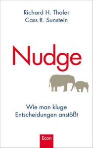 Nudge: Wie man kluge Entscheidungen anstößt – Richard H. Thaler, Cass R. Sunstein [ePub & Kindle] [German]