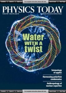 Physics Today – October, 2017 [PDF]