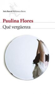 Qué vergüenza – Paulina Flores [ePub & Kindle]