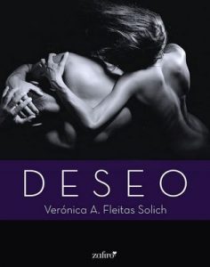 Deseo (Volumen independiente) – Verónica A. Fleitas Solich [ePub & Kindle]