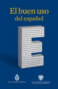 El buen uso del español – Real Academia Española [ePub & Kindle]