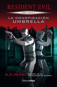 La Conspiración Umbrella: Resident Evil Vol.1 – S.D. Perry [ePub & Kindle]