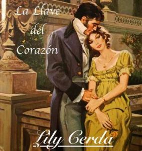 La Llave del Corazón: El Marqués de Grafthon – Lily Cerda [ePub & Kindle]