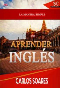 La Manera Simple De Aprender Inglés – Carlos Soares [ePub & Kindle]