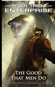 Star Trek: Enterprise – 011 – The Good That Men Do – Andy Mangels, Michael A. Martin [ePub & Kindle] [English]