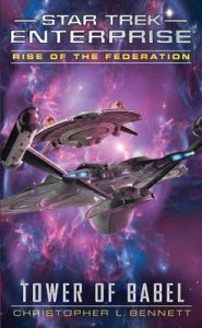 Star Trek: Enterprise – 016 – Rise of the Federation: Tower of Babel – Christopher L. Bennett [ePub & Kindle] [English]