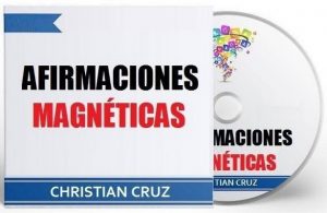 Afirmaciones Magnéticas – Christian Cruz [Narrado por Christian Cruz] [Audiolibro] [Español]