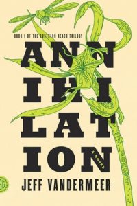 Annihilation – Jeff VanderMeer [ePub & Kindle] [English]