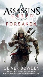 Forsaken: Assassin’s Creed Book 5 – Oliver Bowden [ePub & Kindle] [English]