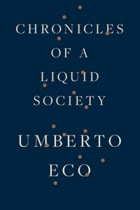 Chronicles Of A Liquid Society – Umberto Eco [ePub & Kindle] [English]