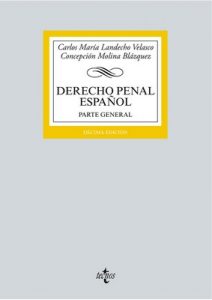 Derecho Penal español (Derecho – Biblioteca Universitaria De Editorial Tecnos) – Carlos María Landecho Velasco, Concepción Molina Blázquez [ePub & Kindle]
