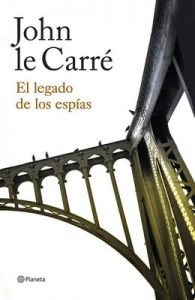 El legado de los espías (Volumen independiente) – John le Carré, Claudia Conde Fisas [ePub & Kindle]