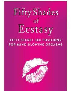Fifty Shades of Ecstasy: Fifty Secret Sex Positions for Mind-Blowing Orgasms – Marisa Bennett [ePub & Kindle] [English]