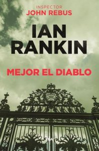 Mejor el diablo – Ian Rankin, Efren del Valle Peñamil [ePub & Kindle]