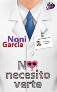 No necesito verte – Noni García [ePub & Kindle]