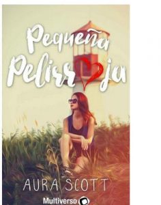 Pequeña Pelirroja – Aura Scott [ePub & Kindle]