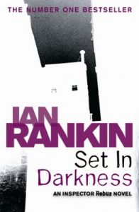 Set in Darkness – Ian Rankin [ePub & Kindle] [English]