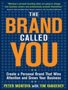 The Brand Called You: Make Your Business Stand Out in a Crowded Marketplace – Peter Montoya, Tim Vandehey [ePub & Kindle] [English]