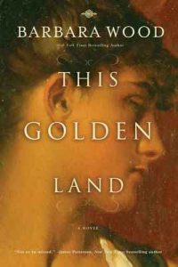 This Golden Land – Barbara Wood [ePub & Kindle] [English]