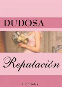 Dudosa reputación – R Corrales [ePub & Kindle]