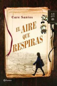 El aire que respiras – Care Santos [ePub & Kindle]