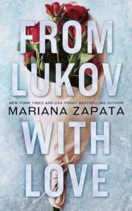 From Lukov with Love – Mariana Zapata [ePub & Kindle] [English]