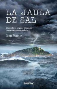 La jaula de sal (Los crímenes del faro nº 4) – Ibon Martín [ePub & Kindle]