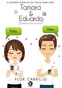 Tamara & Eduardo: ¿Quieres ir por un cafe? – Flor Carrillo [ePub & Kindle]