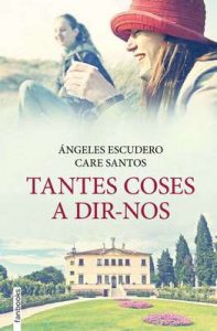 Tantes coses a dir-nos – Care Santos [Catalán] [ePub & Kindle]