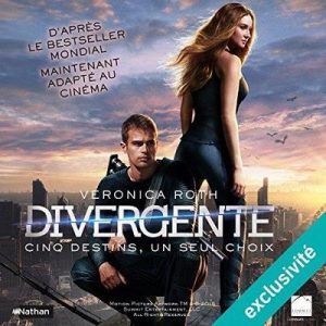 Divergente (Divergente 1) – Veronica Roth [Narrado por Marine Royer] [Audiolibro] [French]