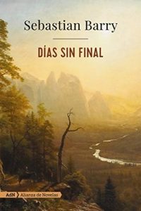 Días sin final – Sebastian Barry, Susana de la Higuera Glynne-Jones [ePub & Kindle]