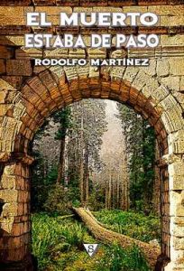 El muerto estaba de paso (Encrucijada nº 2) – Rodolfo Martínez [ePub & Kindle]