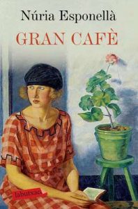 Gran Cafè – Nuria Esponellà [ePub & Kindle] [Catalán]