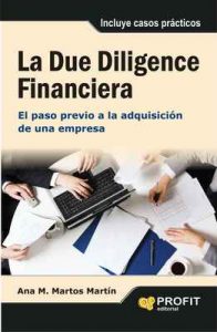 La Due Diligence Financiera: El paso previo a la adquisión de una empresa (Bresca Profit) – Ana María Martos Martín [ePub & Kindle]