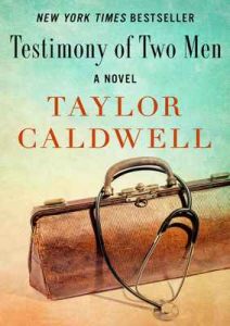 Testimony of Two Men: A Novel – Taylor Caldwell [ePub & Kindle] [English]