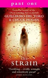 The Strain: Part 1, Sections 1 to 6 inclusive – Guillermo del Toro, Chuck Hogan [ePub & Kindle] [English]